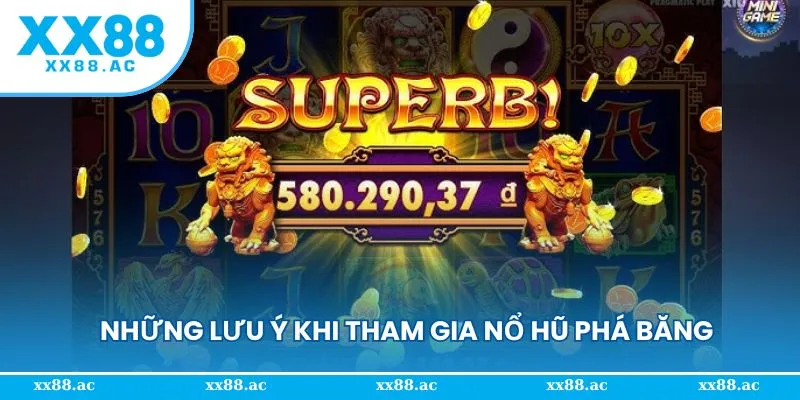 Lưu ý quan trọng giúp tối ưu chiến thắng nhất